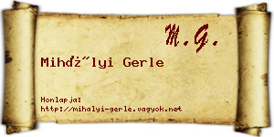 Mihályi Gerle névjegykártya